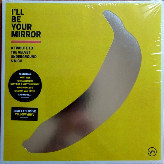 Various : I'll Be Your Mirror (A Tribute To The Velvet Underground & Nico) (2xLP, Ltd, Yel)