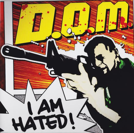 D.O.M. (6) : I Am Hated! (2x12")