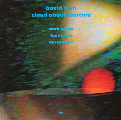 David Torn : Cloud About Mercury (LP, Album)