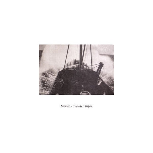 Mønic : Trawler Tapes  (LP, Comp)