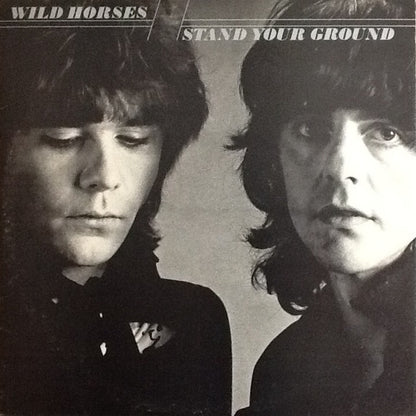 Wild Horses : Stand Your Ground (LP, Album)