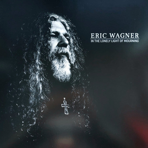 Eric Wagner : In The Lonely Light Of Mourning (LP, Album)