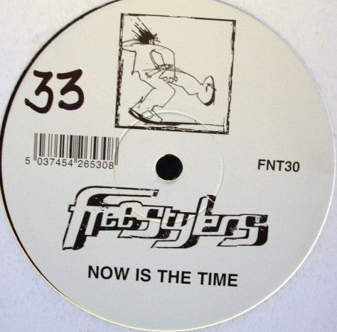 Freestylers : Now Is The Time / Blowin Ya Brainz (12")