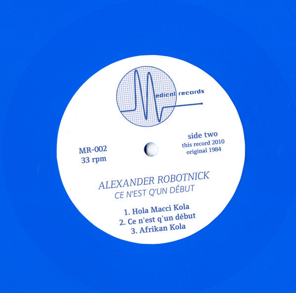 Alexander Robotnick : Ce N'Est Q'Un Début (LP, Album, Ltd, Num, RE, Blu)