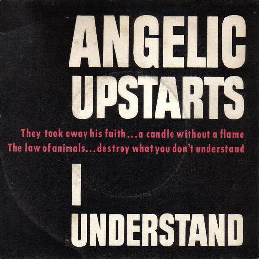 Angelic Upstarts : I Understand (12", Single)