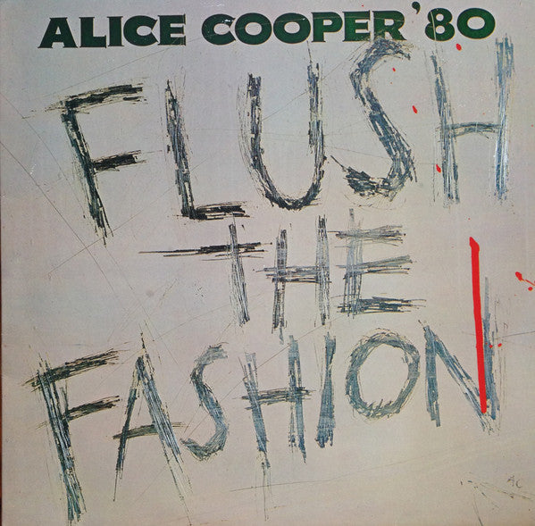 Alice Cooper (2) : Flush The Fashion (LP, Album)
