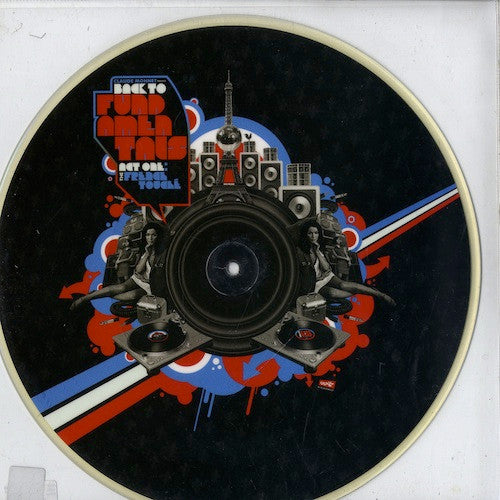 Claude Monnet Presents Back To Fundamentals : The French Touché - Act One (12", Pic)