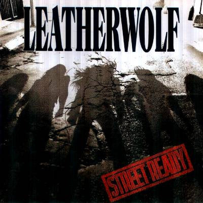 Leatherwolf : Street Ready (LP, Album)