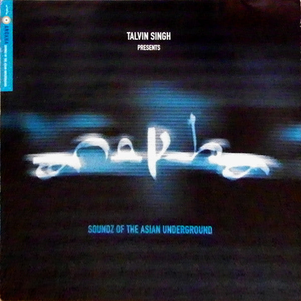 Various : Talvin Singh Presents: Anokha (Soundz Of The Asian Underground) (2xLP, Comp)