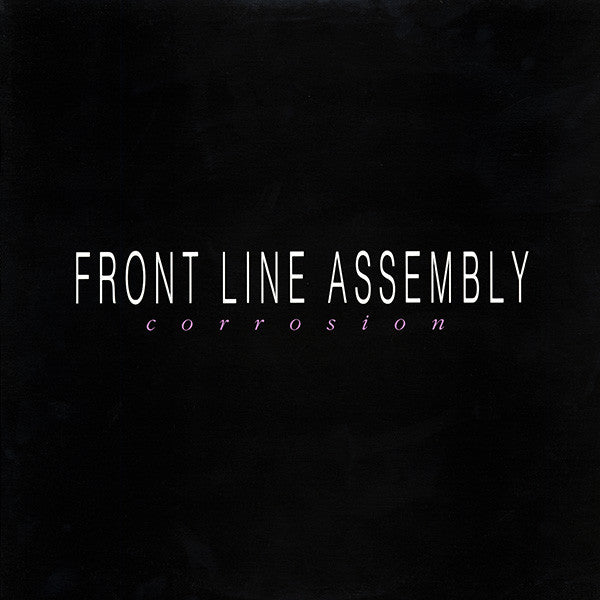 Front Line Assembly : Corrosion (LP, Album)