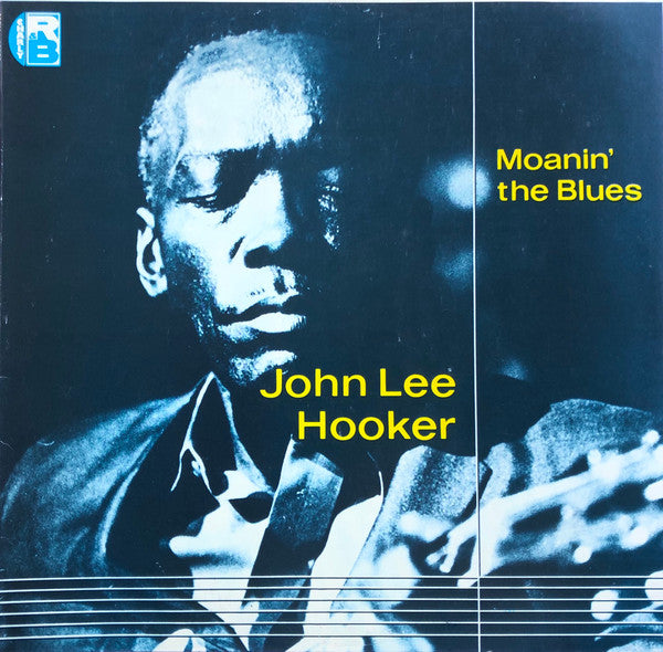 John Lee Hooker : Moanin' The Blues (LP, Comp, RE)