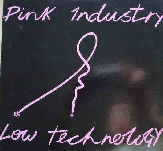 Pink Industry : Low Technology (LP, Album)