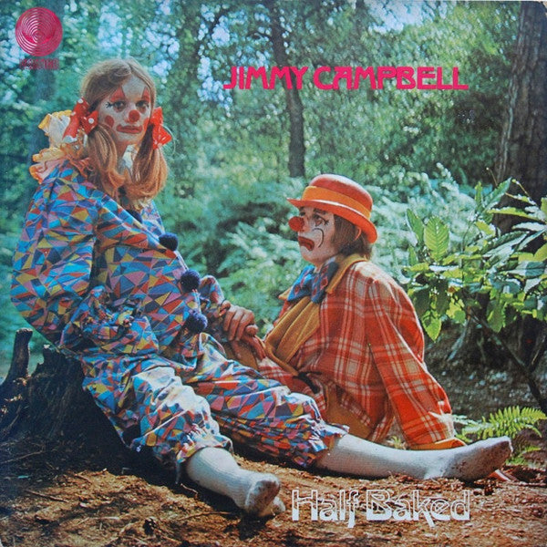 Jimmy Campbell (2) : Half Baked (LP, Album)