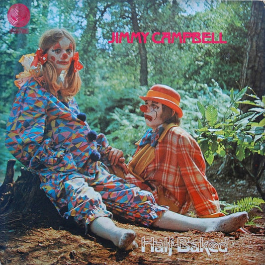 Jimmy Campbell (2) : Half Baked (LP, Album)