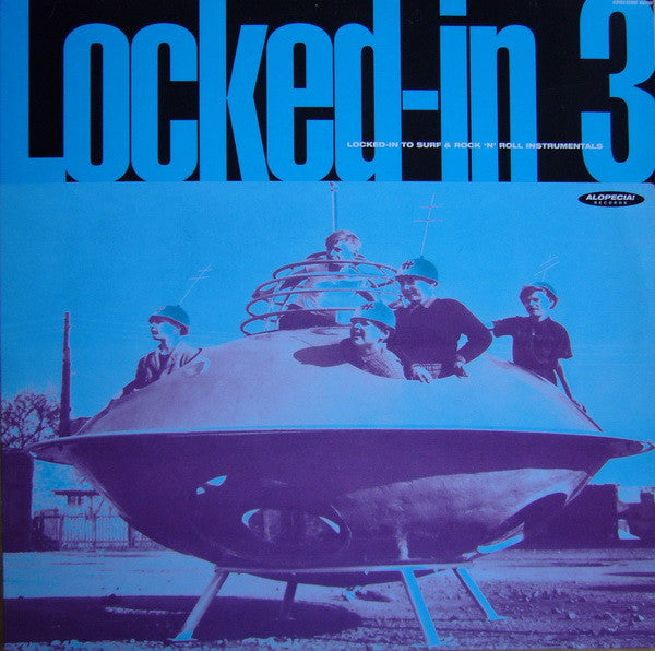 Various : Locked In To Surf & Rock 'N' Roll Instrumentals Volume 3 (LP, Comp)