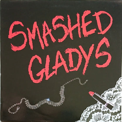 Smashed Gladys : Smashed Gladys (LP, Album)