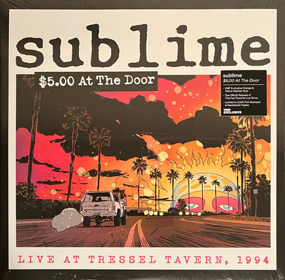 Sublime (2) : $5.00 At The Door (2xLP, Album, Club, Ltd, Num, Ora)