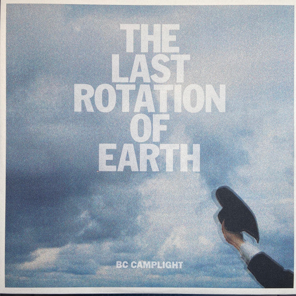B.C. Camplight : The Last Rotation Of Earth (LP, Album, Ltd, Blu + Flexi, 7", S/Sided, Num)