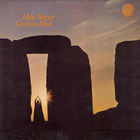 Graham Bond : Holy Magick (LP, Album, Gat)