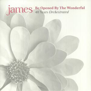 James : Be Opened By The Wonderful (40 Years Orchestrated) (2xLP, Album)