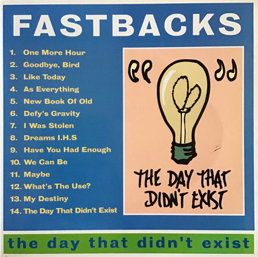 Fastbacks : The Day That Didn't Exist (LP, Album)