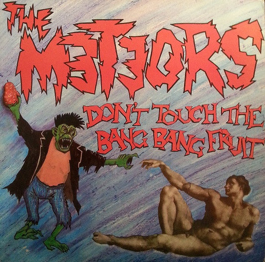 The Meteors (2) : Don't Touch The Bang Bang Fruit (12")