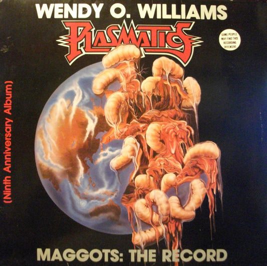 Wendy O. Williams / Plasmatics (2) : Maggots: The Record (LP, Album)