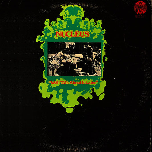 Nucleus (3) : We'll Talk About It Later (LP, Album, Gat)
