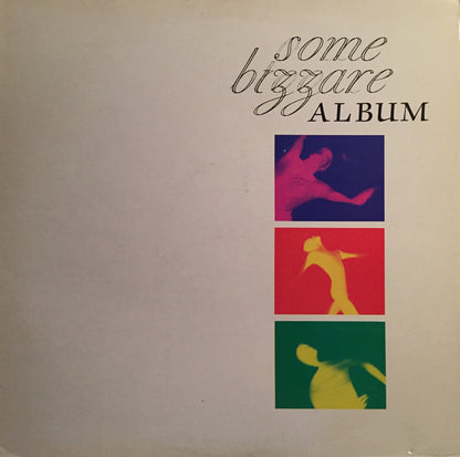 Various : Some Bizzare Album (LP, Album, Comp)