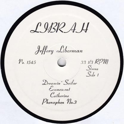 Jeffery Liberman : Jeffery Liberman (LP, Album, RE, Unofficial)