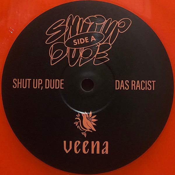 Das Racist : Shut Up, Dude (2xLP, Album, Tan)