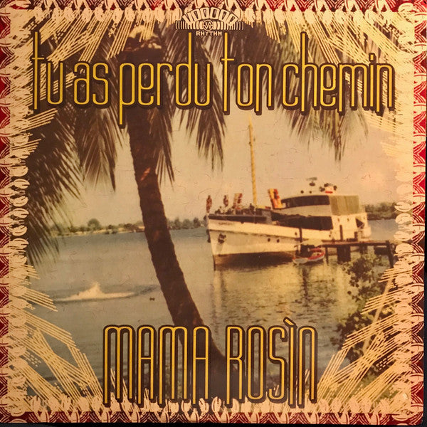 Mama Rosin : Tu As Perdu Ton Chemin (LP)