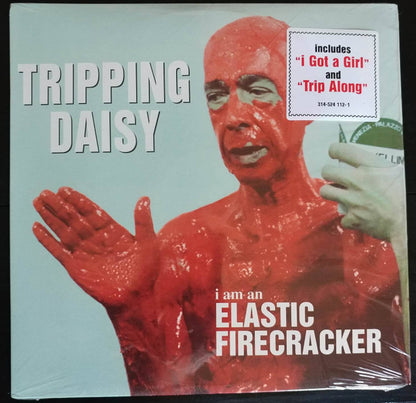 Tripping Daisy : I Am An Elastic Firecracker (LP, Album)