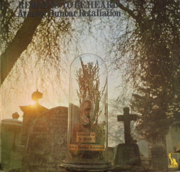 The Aynsley Dunbar Retaliation : Remains To Be Heard (LP, Album)