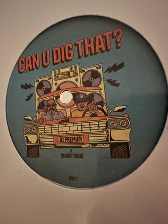 DJ Premier, Snoop Dogg : Can U Dig That? (12", Single, Ltd, Tra)