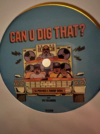 DJ Premier X Snoop Dogg Feat Daz Dillinger : Can U Dig That? (12", Single, Ltd, Tra)