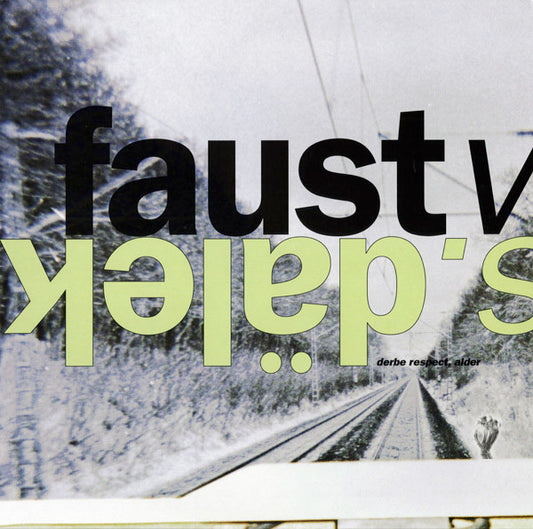 Faust Vs. Dälek : Derbe Respect, Alder (LP, Album)