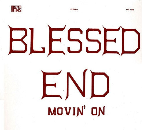 Blessed End : Movin' On (LP, Album, RE, Unofficial)