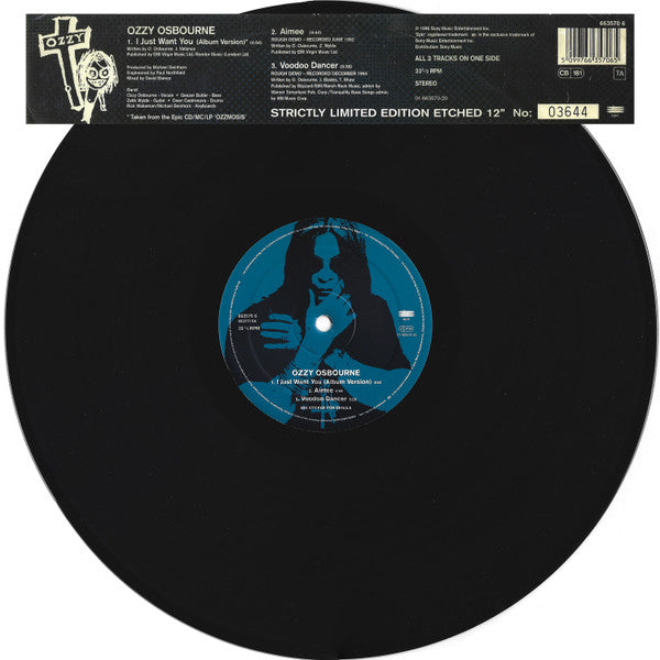 Ozzy Osbourne : I Just Want You (12", S/Sided, Maxi, Etch)