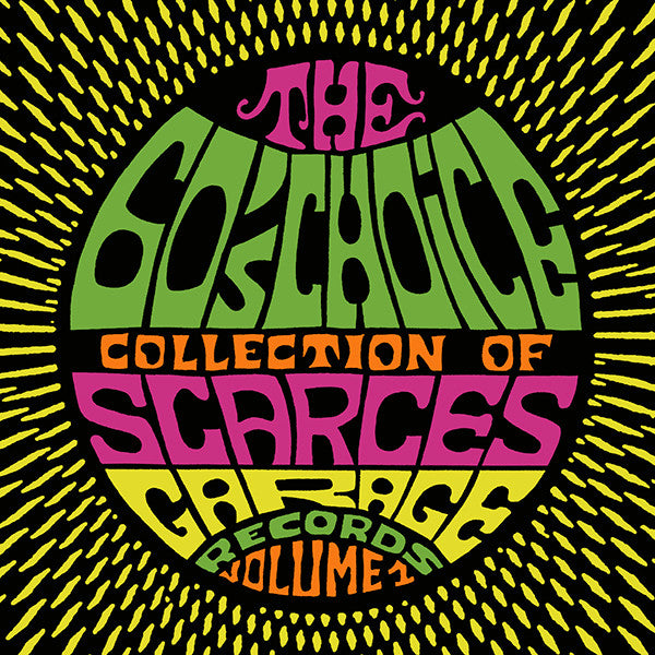 Various : The 60's Choice Collection Of Scarces Garage Records Volume 1 (LP, Comp, Dis)