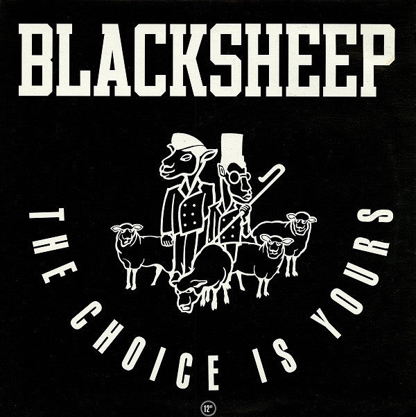 BlackSheep* : The Choice Is Yours (12", Single)