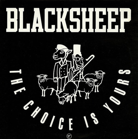 BlackSheep* : The Choice Is Yours (12", Single)