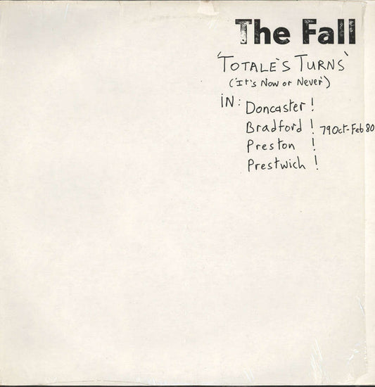 The Fall : Totale's Turns (It's Now Or Never) (LP, Album, Mat)