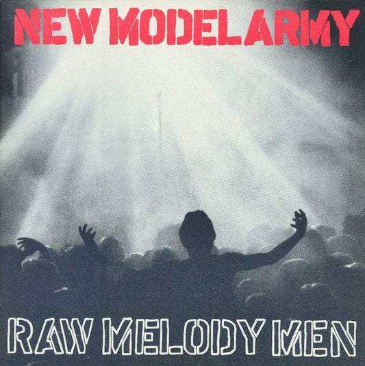 New Model Army : Raw Melody Men (2xLP, Album)