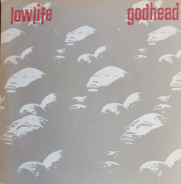 Lowlife (3) : Godhead (LP, Album)