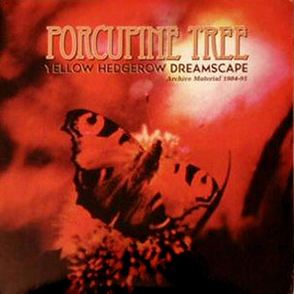 Porcupine Tree : Yellow Hedgerow Dreamscape Archive Material 1984-91 (2xLP, Comp, RM)