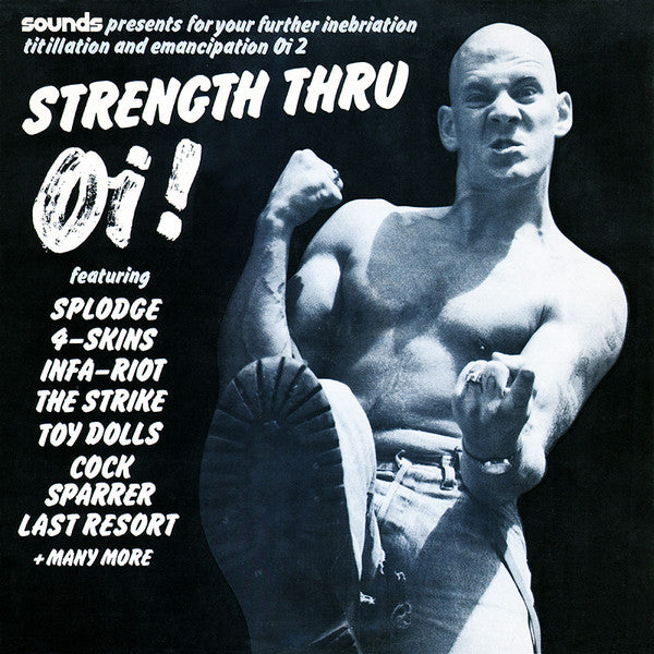 Various : Strength Thru Oi ! (LP, Comp, Blu)