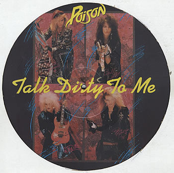 Poison (3) : Talk Dirty To Me (12", Pic)