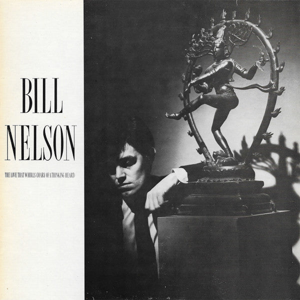 Bill Nelson : The Love That Whirls (Diary Of A Thinking Heart) (LP, Album)