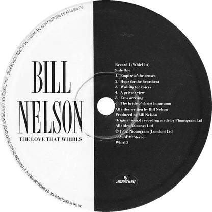 Bill Nelson : The Love That Whirls (Diary Of A Thinking Heart) (LP, Album)